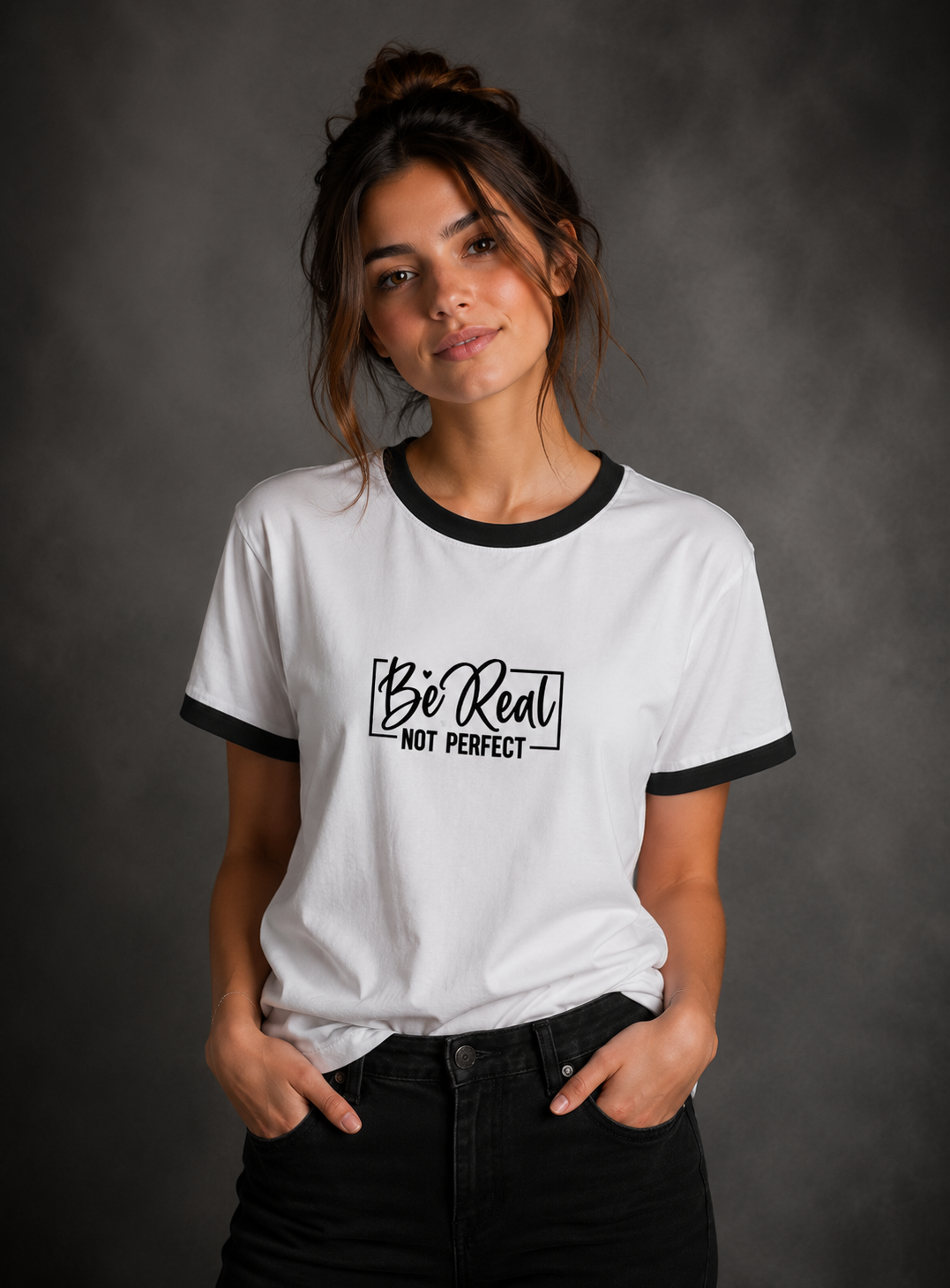 Be Real Not Perfect T-Shirt