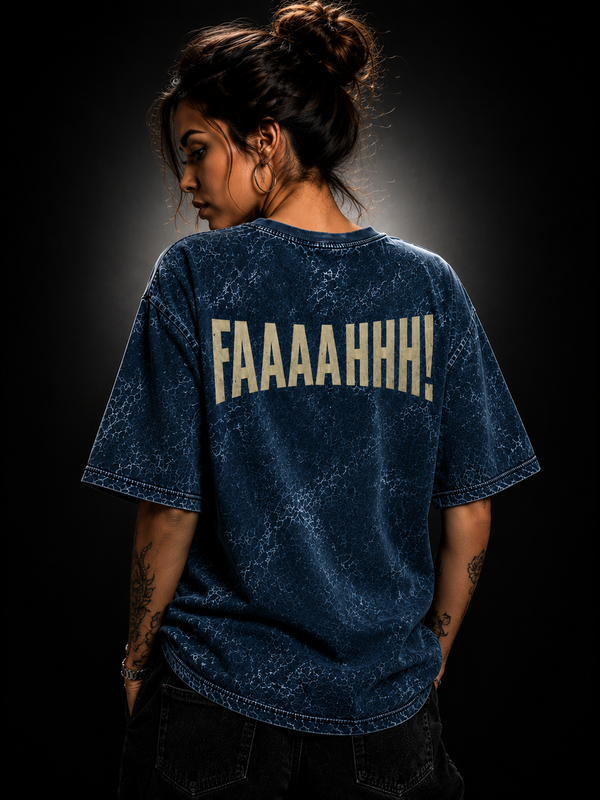 FAAAHHH! Acid Washed Oversized Tee